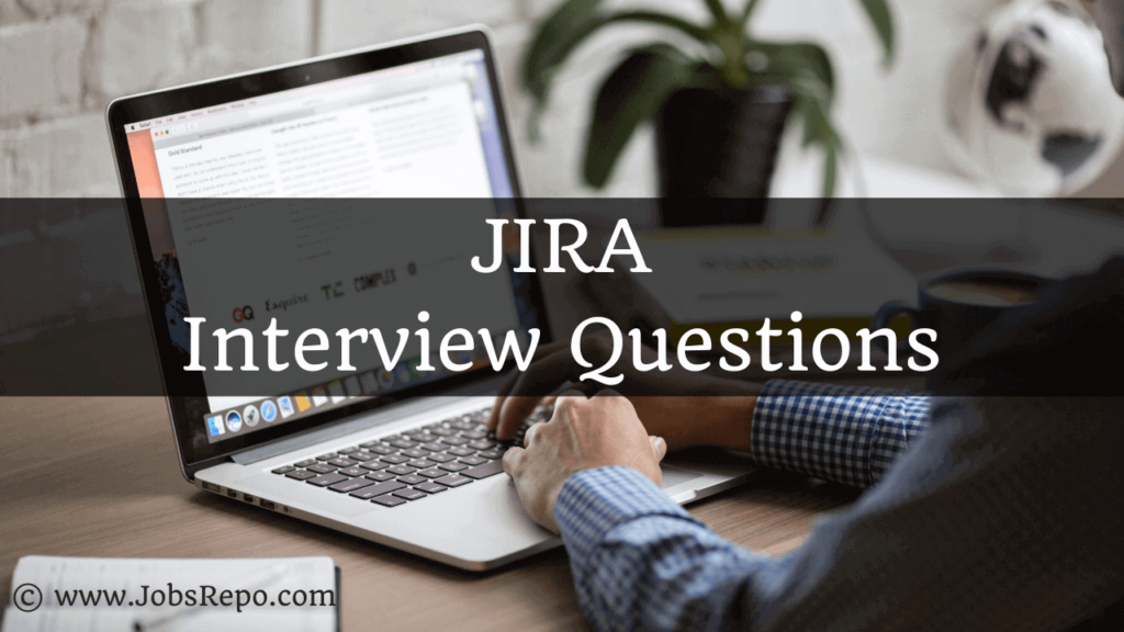 JIRA Interview Questions
