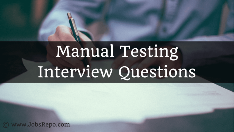 Manual Testing Interview Questions