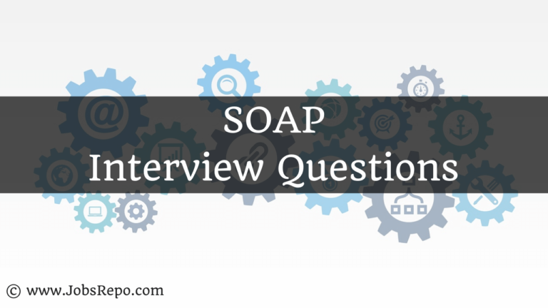 Soap Interview Questions