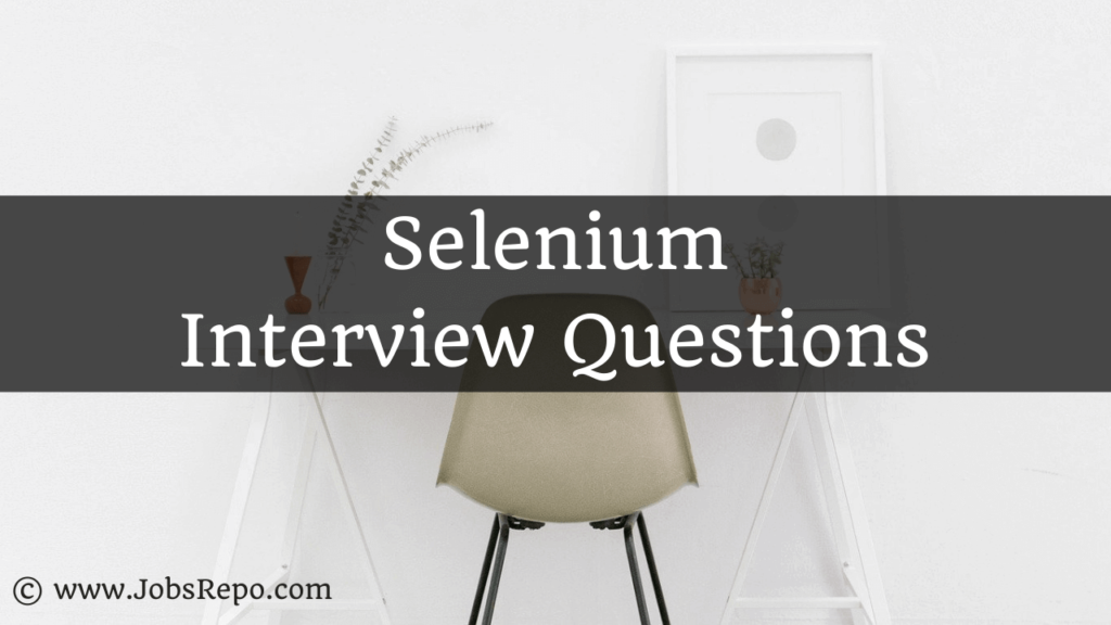 Selenium Interview Questions